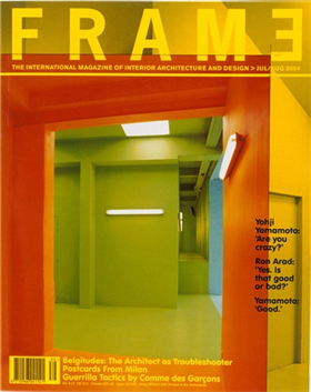 Frame international magazine on interior architecture and design : Jul-Aug 2004.